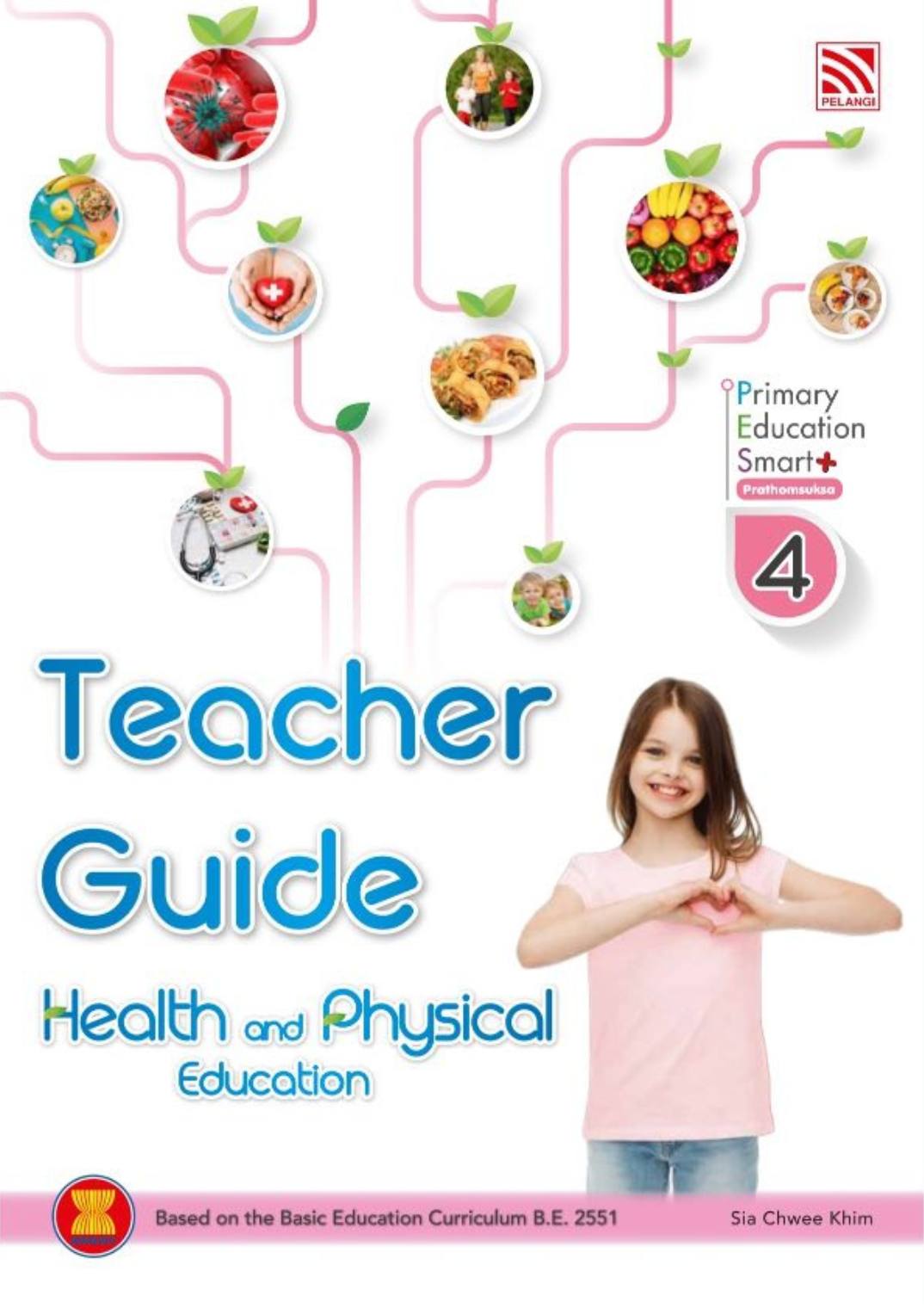 Pelangi Primary Education Smart Plus Health and Physical Education P4 Teacher Guide